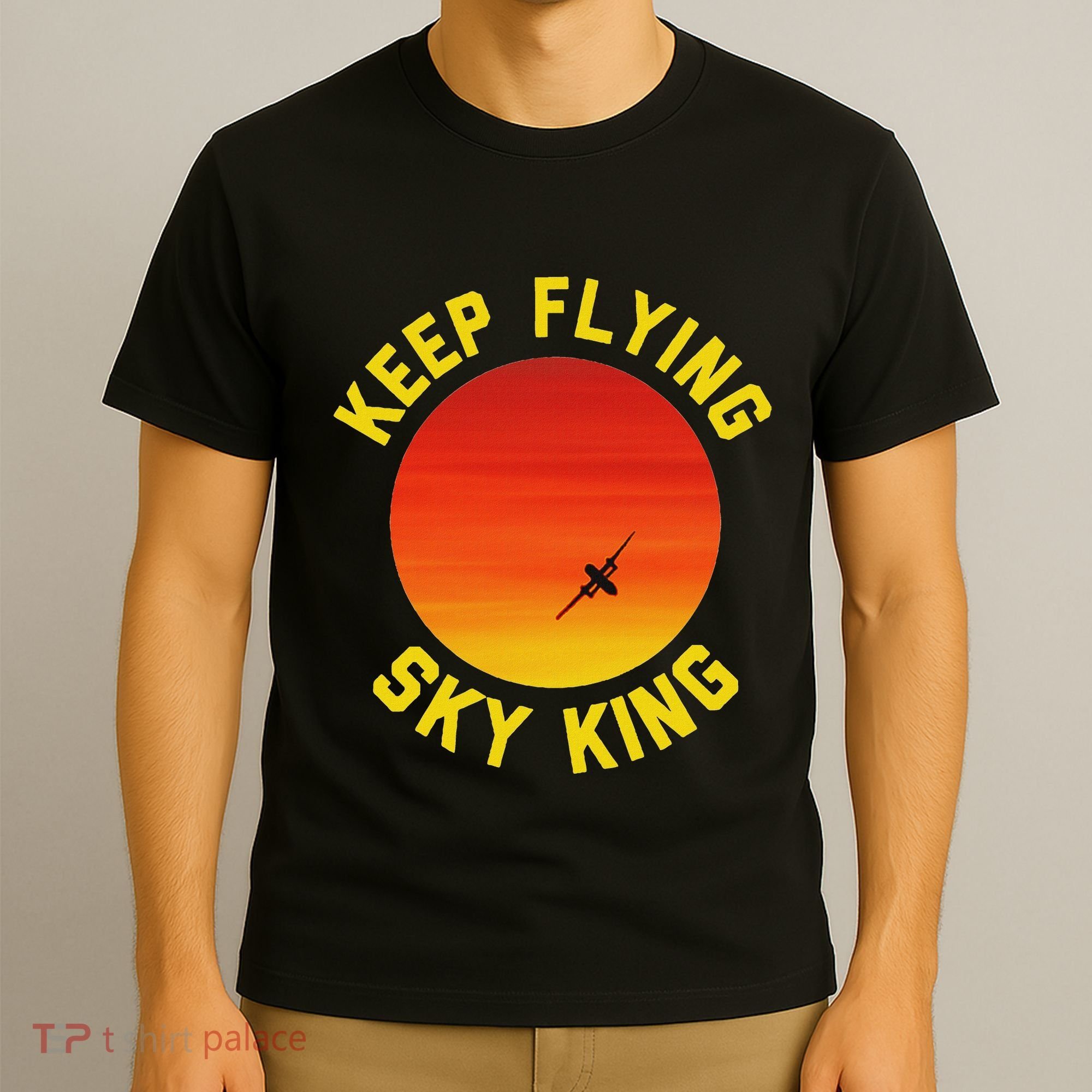 Keep Flying Sky King Aviation Pilot Airplane T-Shirt