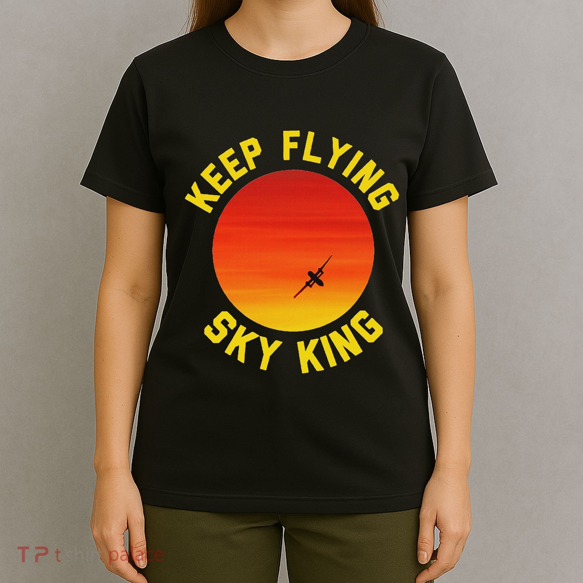 Keep Flying Sky King Aviation Pilot Airplane T-Shirt