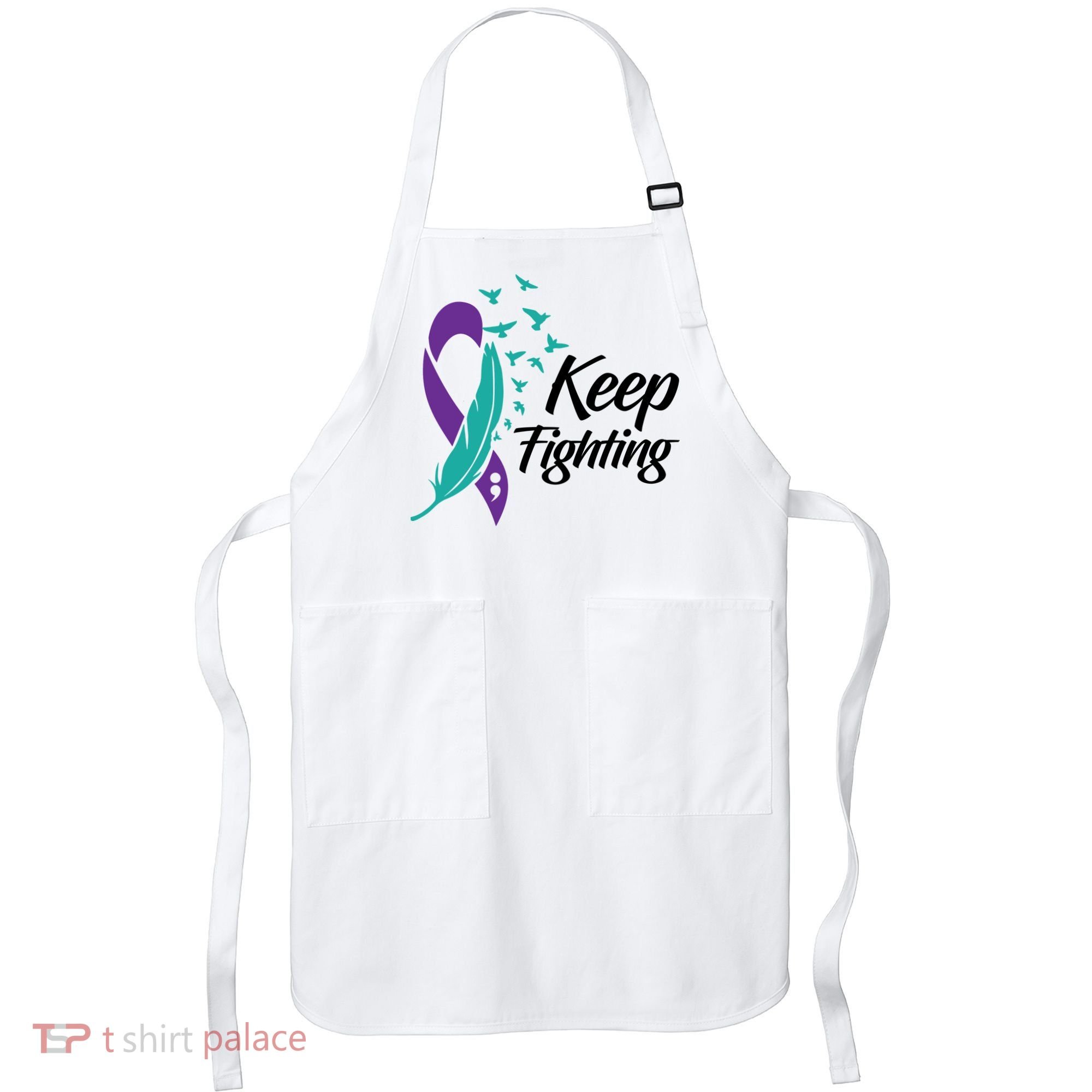 Keep Fighting Suicide Prevention Awareness Apron