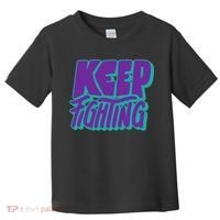 Keep Fighting Suicide Prevention Awareness Retro Toddler T-Shirt thumb 0