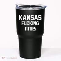 Kansas Fucking Titties Tumbler thumb 0