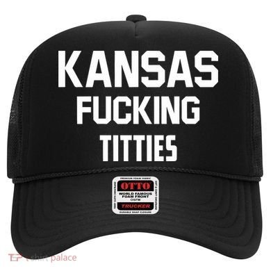 Kansas Fucking Titties Hat