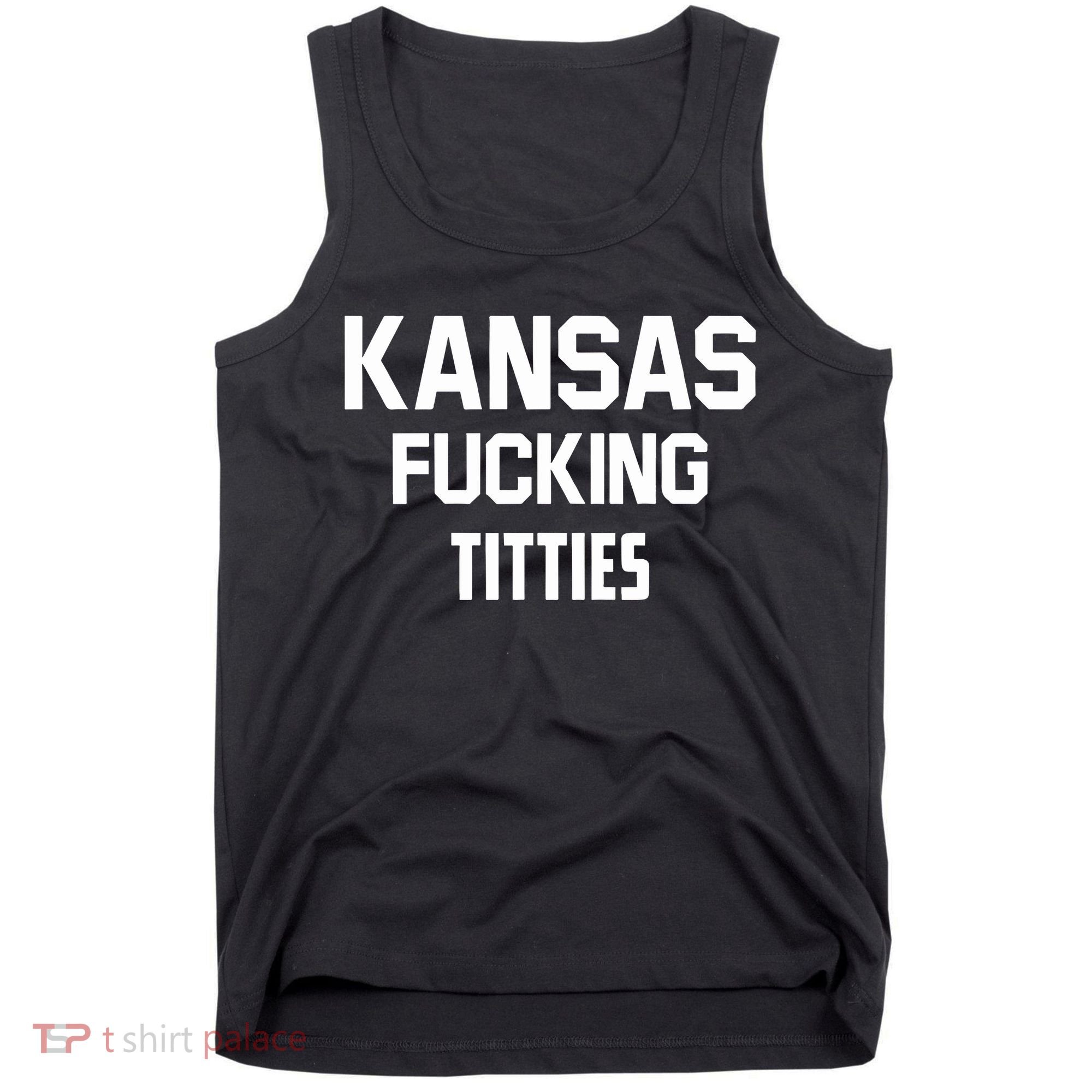 Kansas Fucking Titties Tank Top