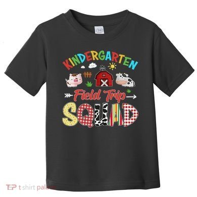 Kindergarten Field Trip Squad Teacher Students Farm Animal Toddler T-Shirt