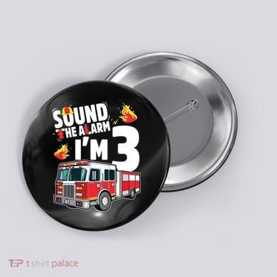 Kids Fire Truck 3rd Birthday Boy Firefighter 3 Year Old Button