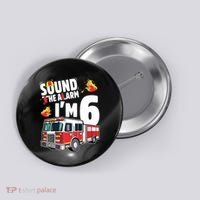 Kids Fire Truck 6th Birthday Boy Firefighter 6 Year Old Button thumb 0
