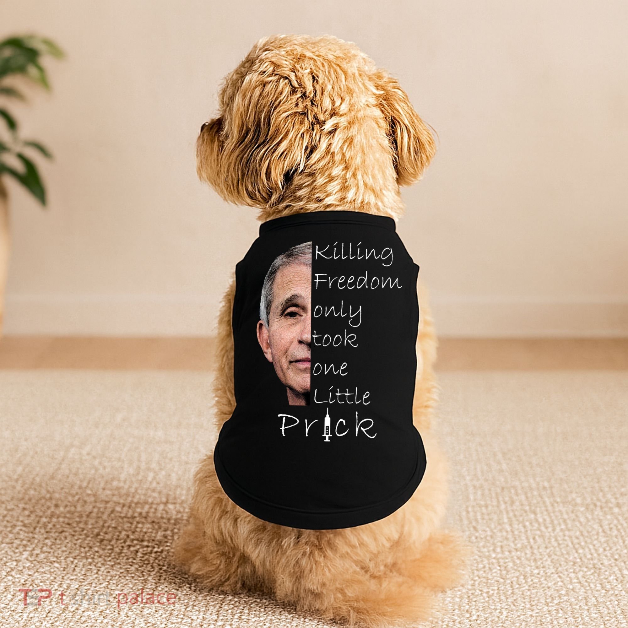 Killing Freedom Vaccine Dr Fauci Doggie Tank