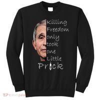Killing Freedom Vaccine Dr Fauci Sweatshirt thumb 0