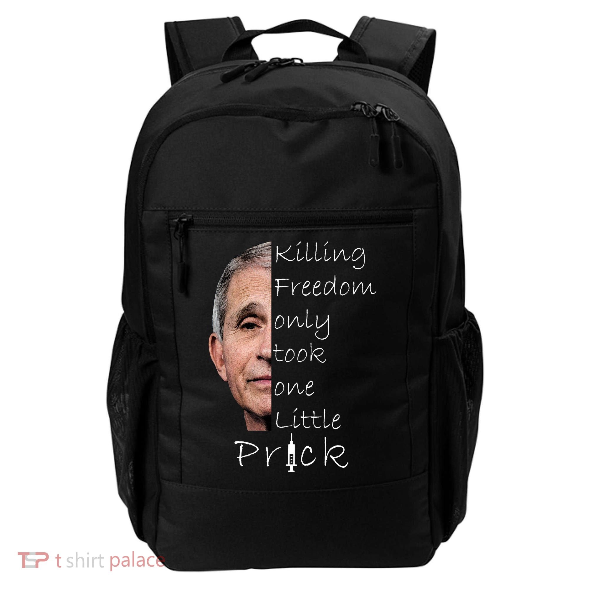 Killing Freedom Vaccine Dr Fauci Backpack