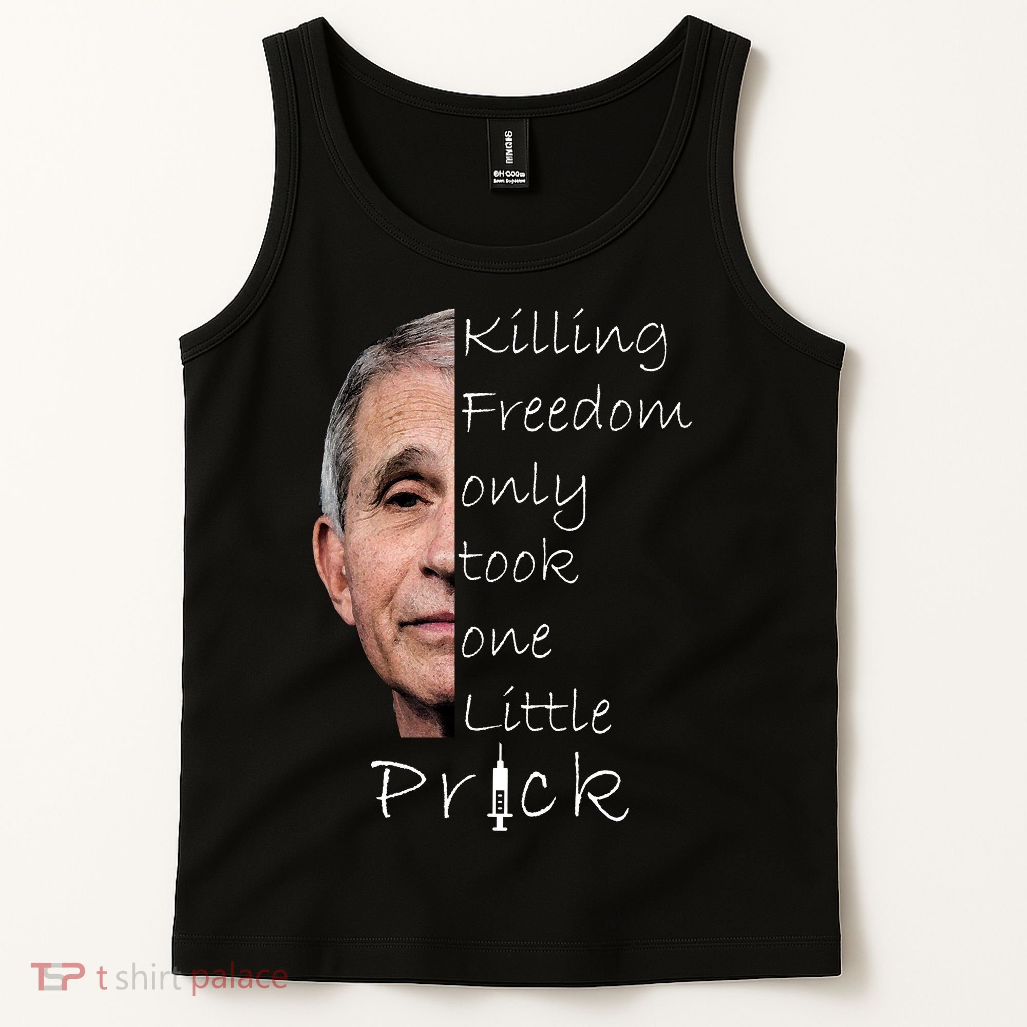 Killing Freedom Vaccine Dr Fauci Tank Top
