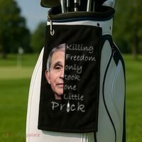Killing Freedom Vaccine Dr Fauci Golf Towel thumb 2