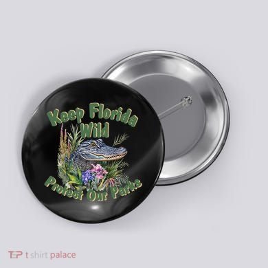 Keep Florida Wild Protect Florida Parks Button