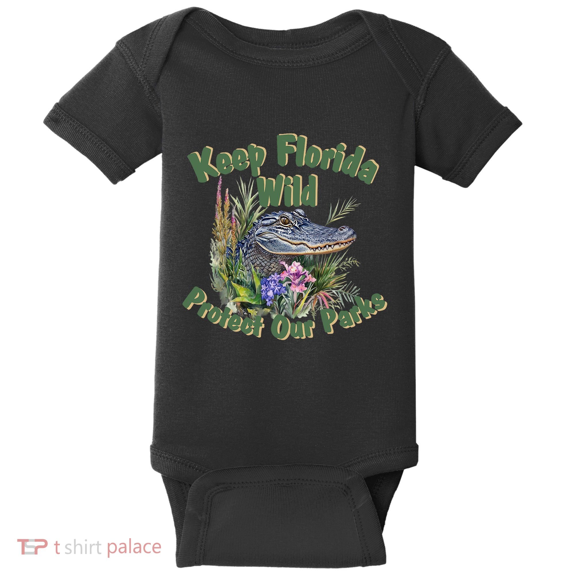 Keep Florida Wild Protect Florida Parks Baby Bodysuit