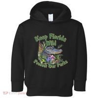 Keep Florida Wild Protect Florida Parks Toddler Hoodie thumb 0