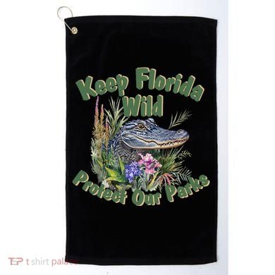 Keep Florida Wild Protect Florida Parks Golf Towel