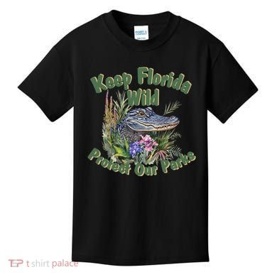 Keep Florida Wild Protect Florida Parks Kids T-Shirt