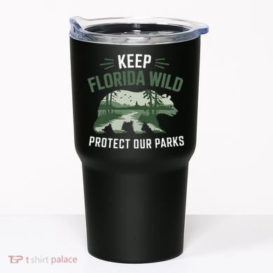 Keep Florida Wild Protect Our Parks Wildlife Tumbler