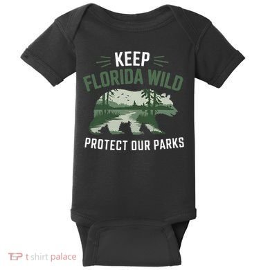 Keep Florida Wild Protect Our Parks Wildlife Baby Bodysuit