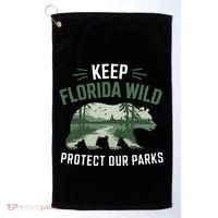 Keep Florida Wild Protect Our Parks Wildlife Golf Towel thumb 0