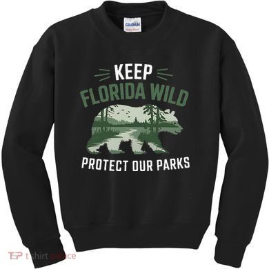 Keep Florida Wild Protect Our Parks Wildlife Kids Sweatshirt