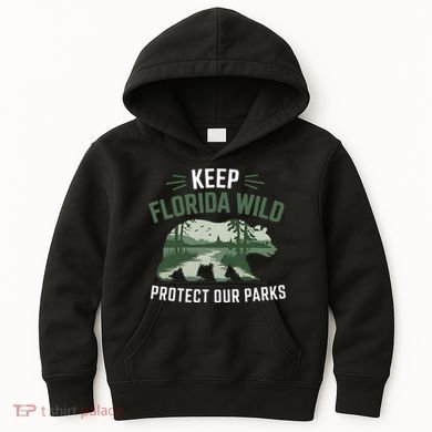 Keep Florida Wild Protect Our Parks Wildlife Kids Hoodie