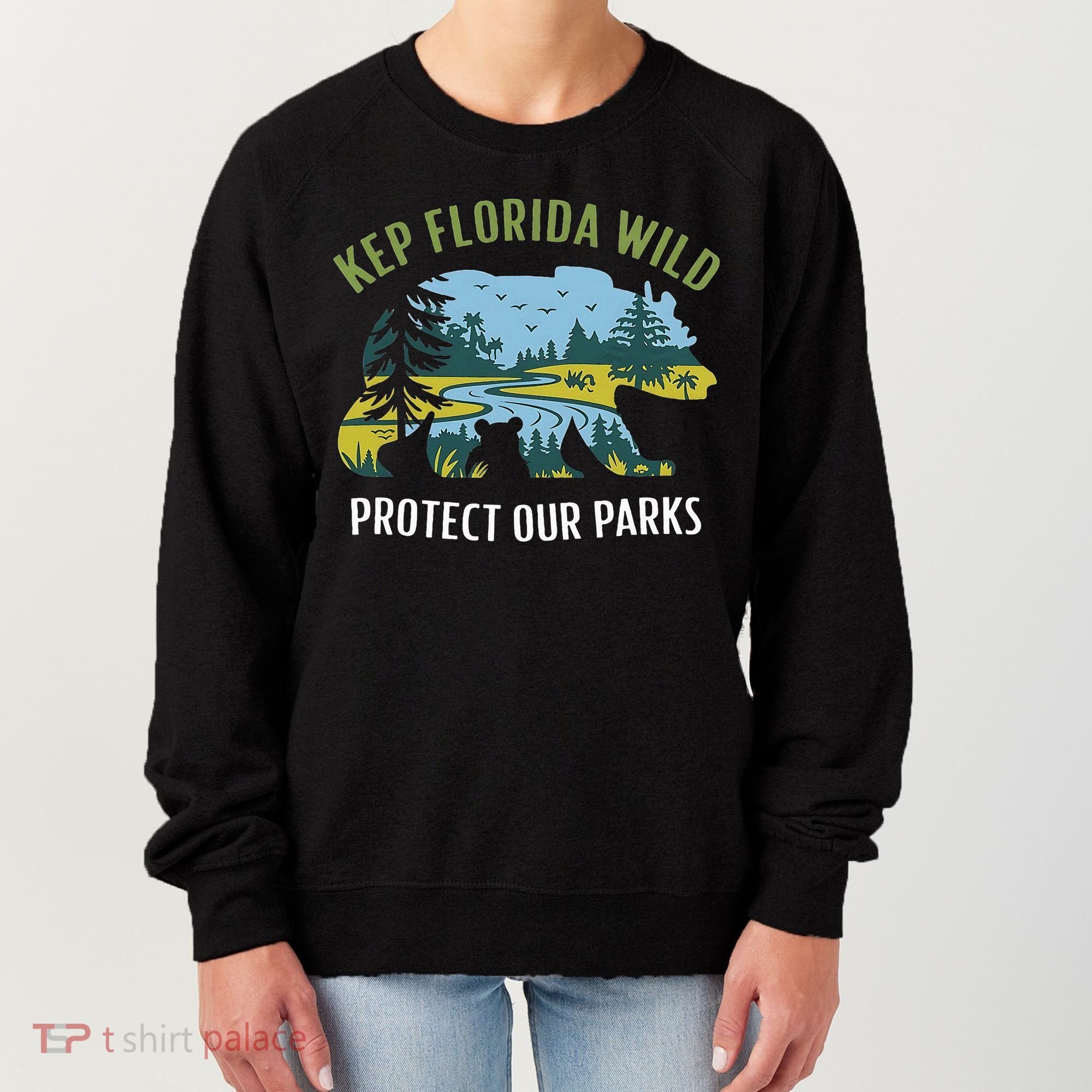 Keep Florida Wild Protect Our Parks Wildlife Women's Sweatshirt