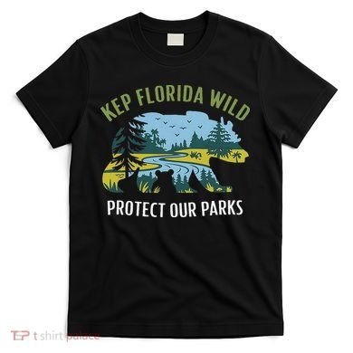 Keep Florida Wild Protect Our Parks Wildlife T-Shirt