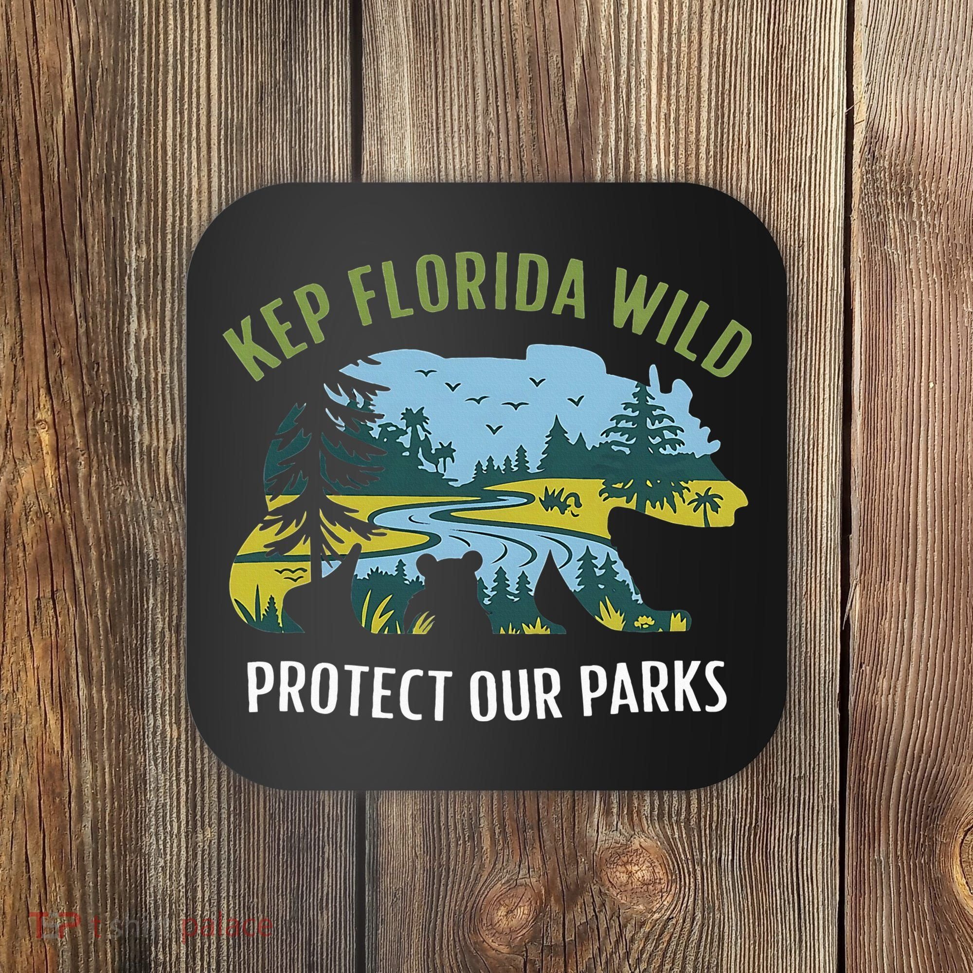 Keep Florida Wild Protect Our Parks Wildlife Coaster