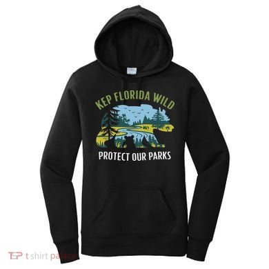 Keep Florida Wild Protect Our Parks Wildlife Women's Hoodie