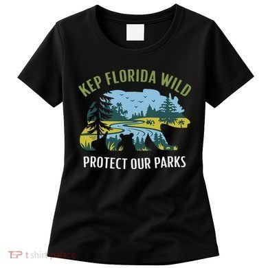 Keep Florida Wild Protect Our Parks Wildlife Women's T-Shirt