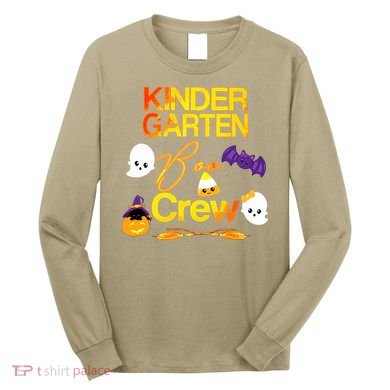 Kinder Garten Boo Crew Scare Kicked Event Trending Halloween Long Sleeve Shirt