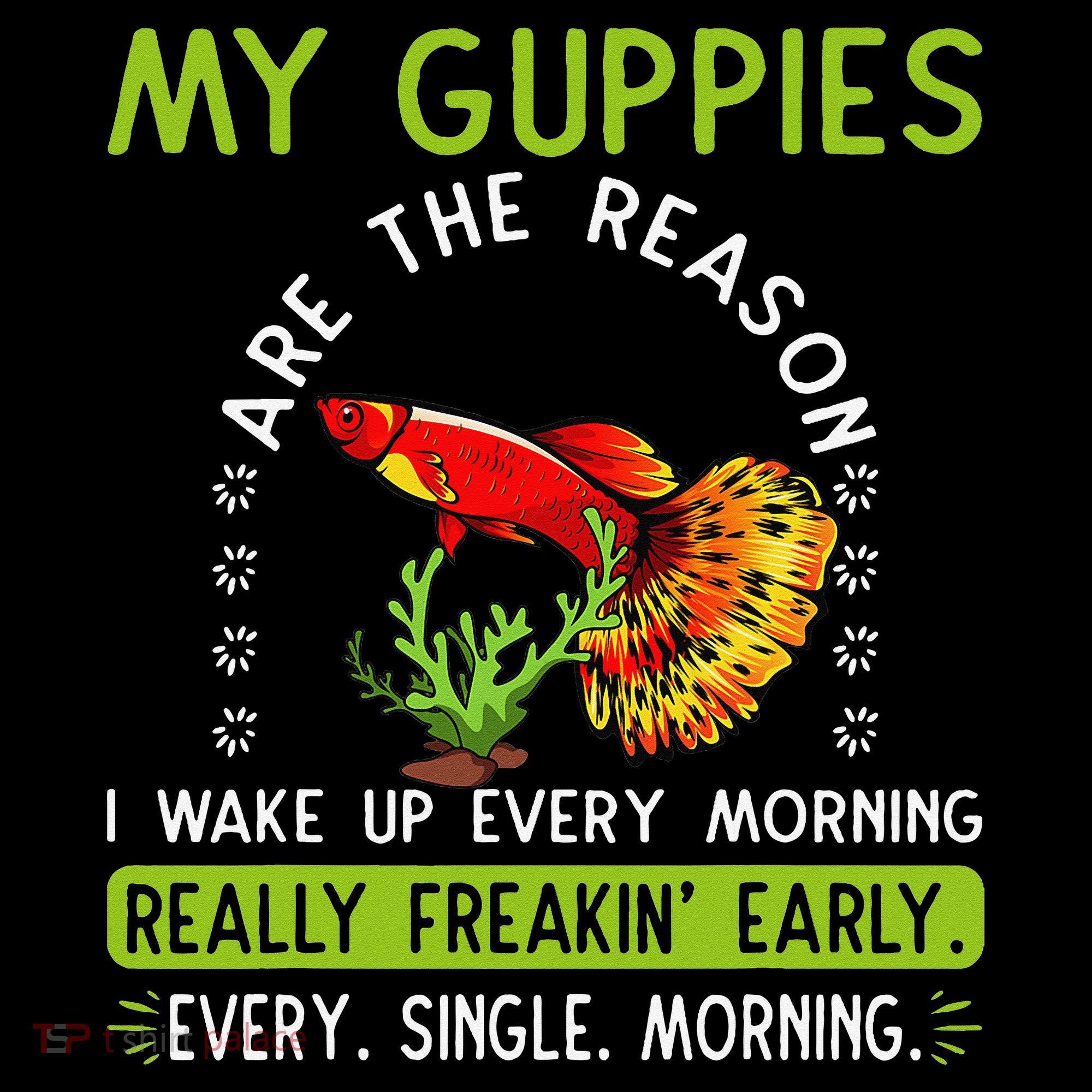 Koi Guppy Fish Guppies The Reason I Wake Up Endlers Guppy Coffee Mug