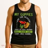 Koi Guppy Fish Guppies The Reason I Wake Up Endlers Guppy Tank Top thumb 3