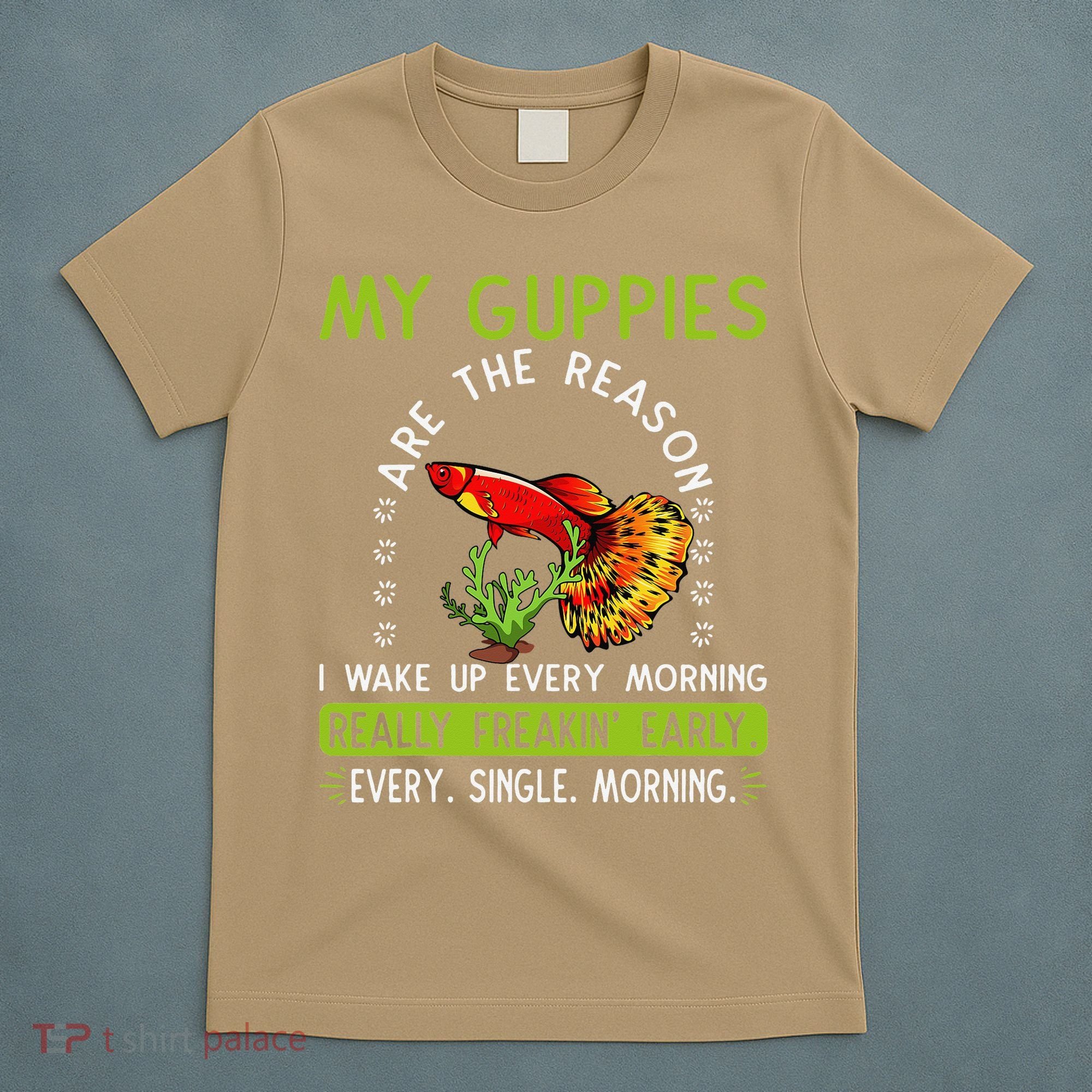 Koi Guppy Fish Guppies The Reason I Wake Up Endlers Guppy T-Shirt