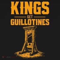 Kings Get Guillotines Funny Women's T-Shirt thumb 6