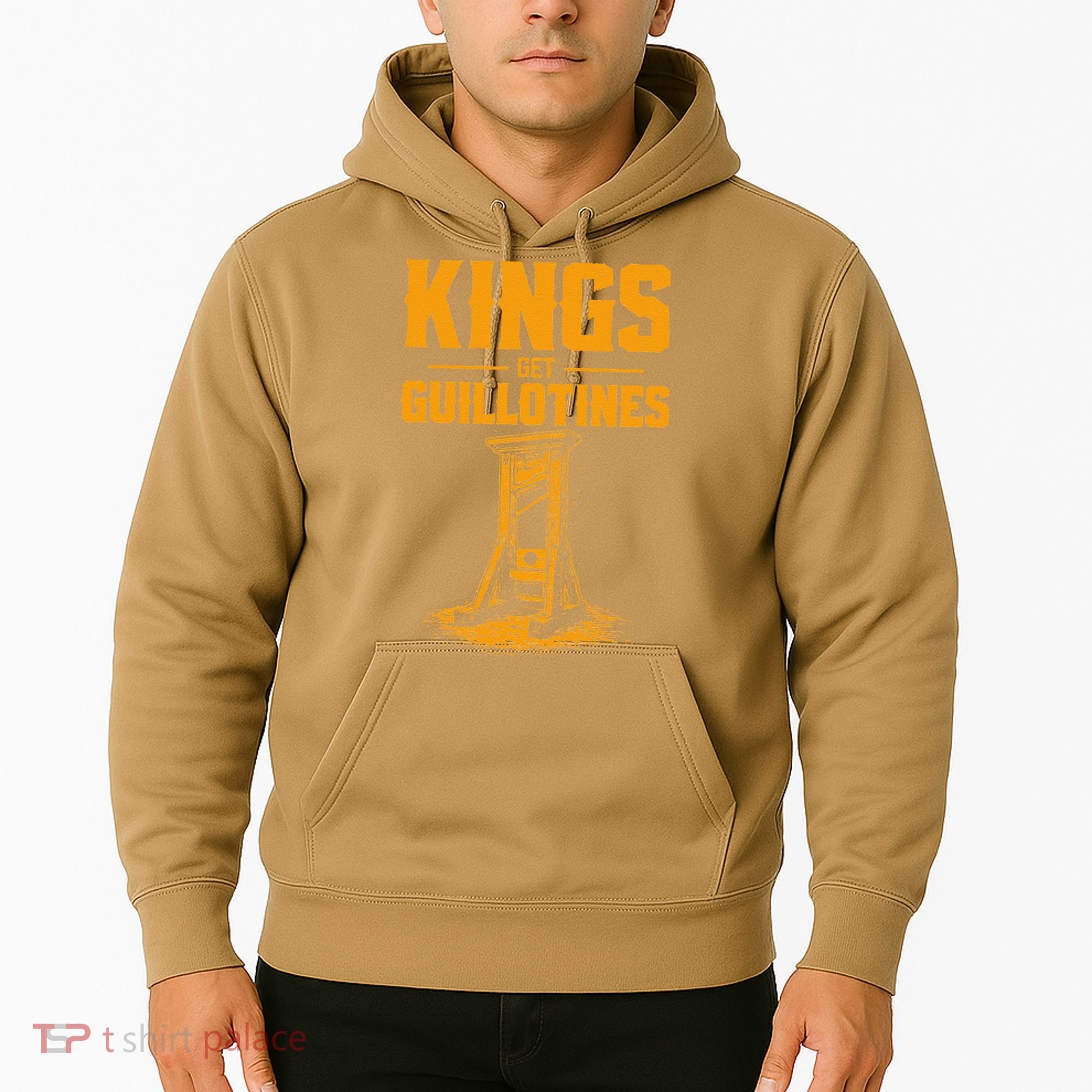Kings Get Guillotines Funny Hoodie