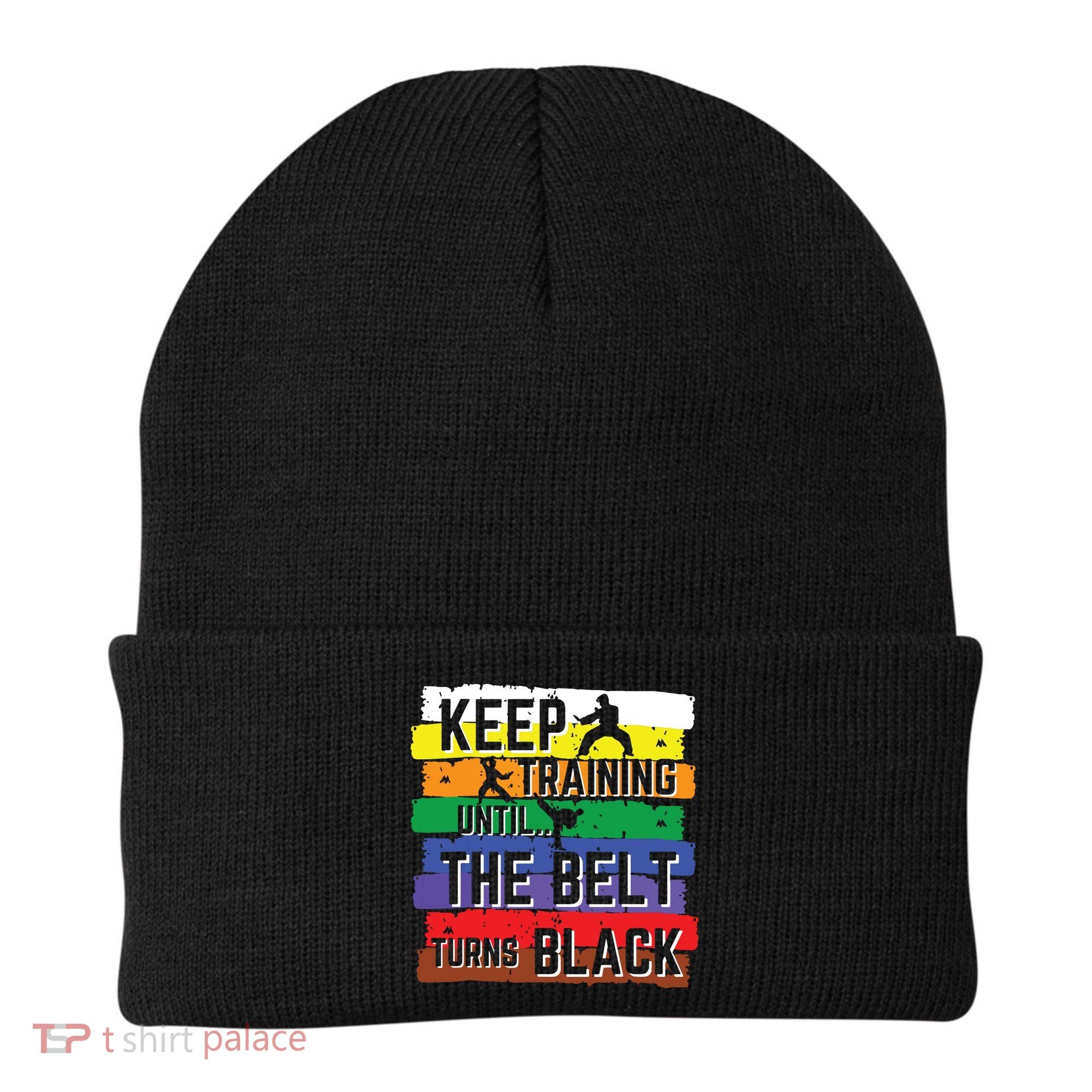 Karate Gifts Keep Training Until The Belt Turns Black Girl Beanie