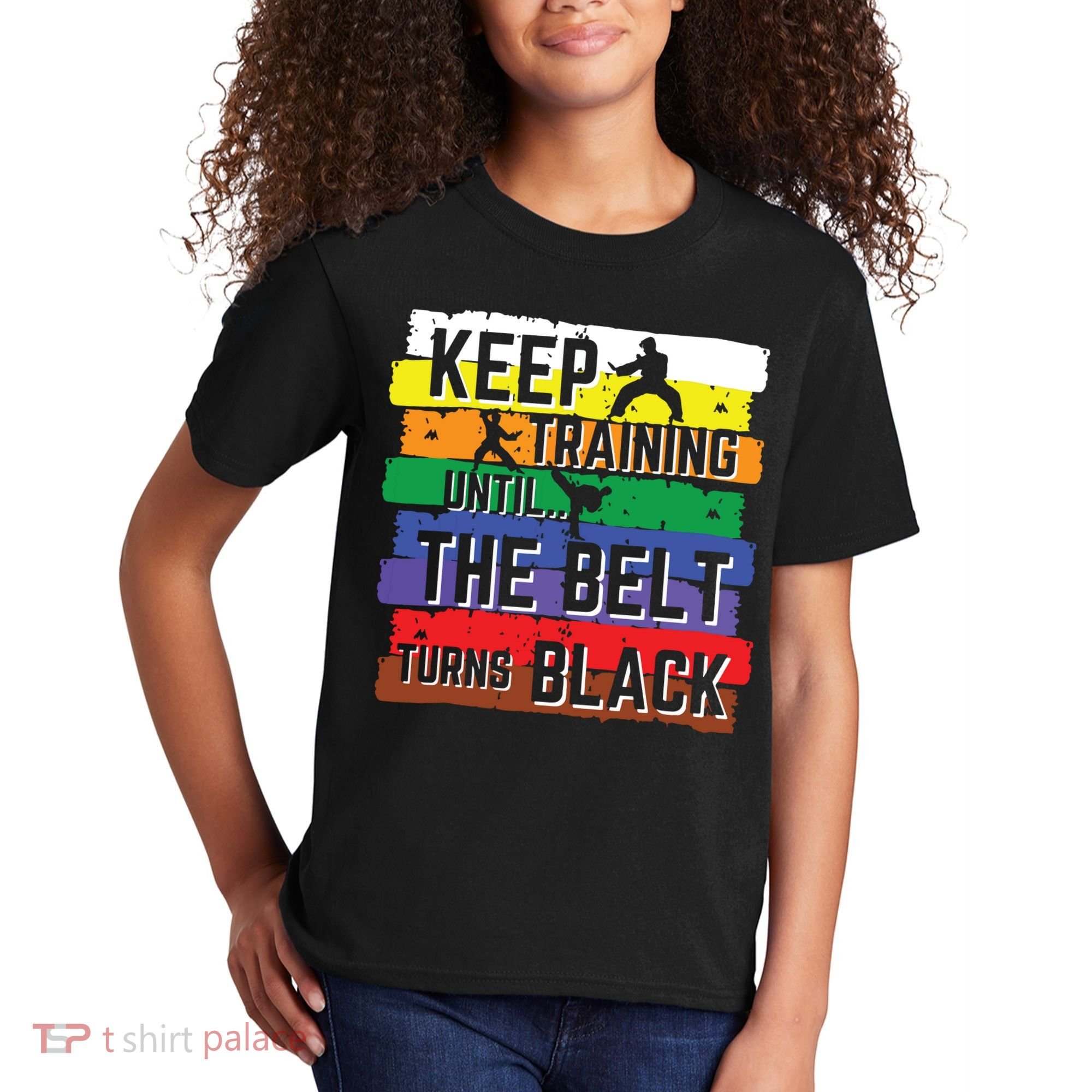 Karate Gifts Keep Training Until The Belt Turns Black Girl Kids T-Shirt