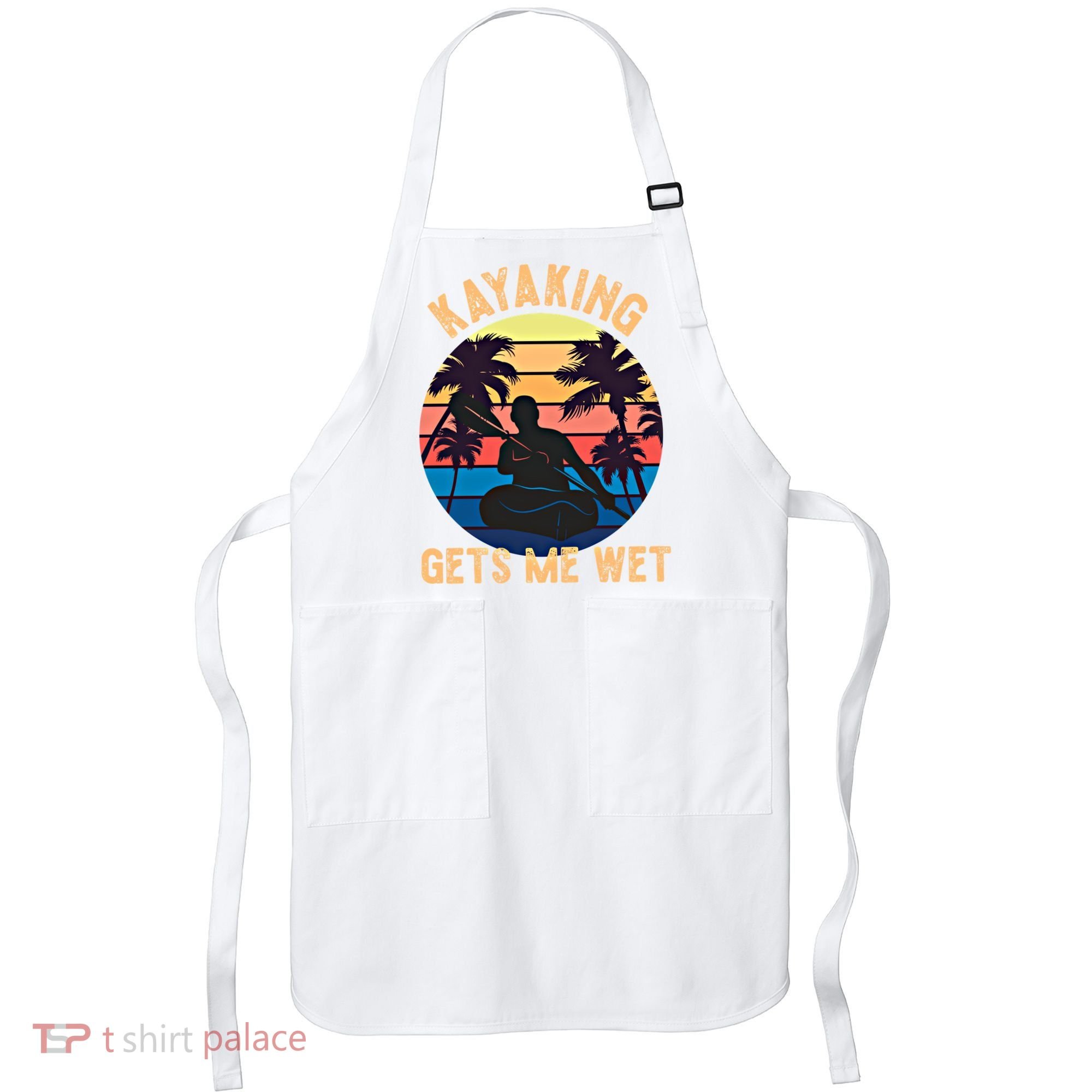 Kayaking Gets Me Wet Funny Halloween Christmas Kayaks Gift Apron