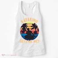 Kayaking Gets Me Wet Funny Halloween Christmas Kayaks Gift Women's Tank Top thumb 0
