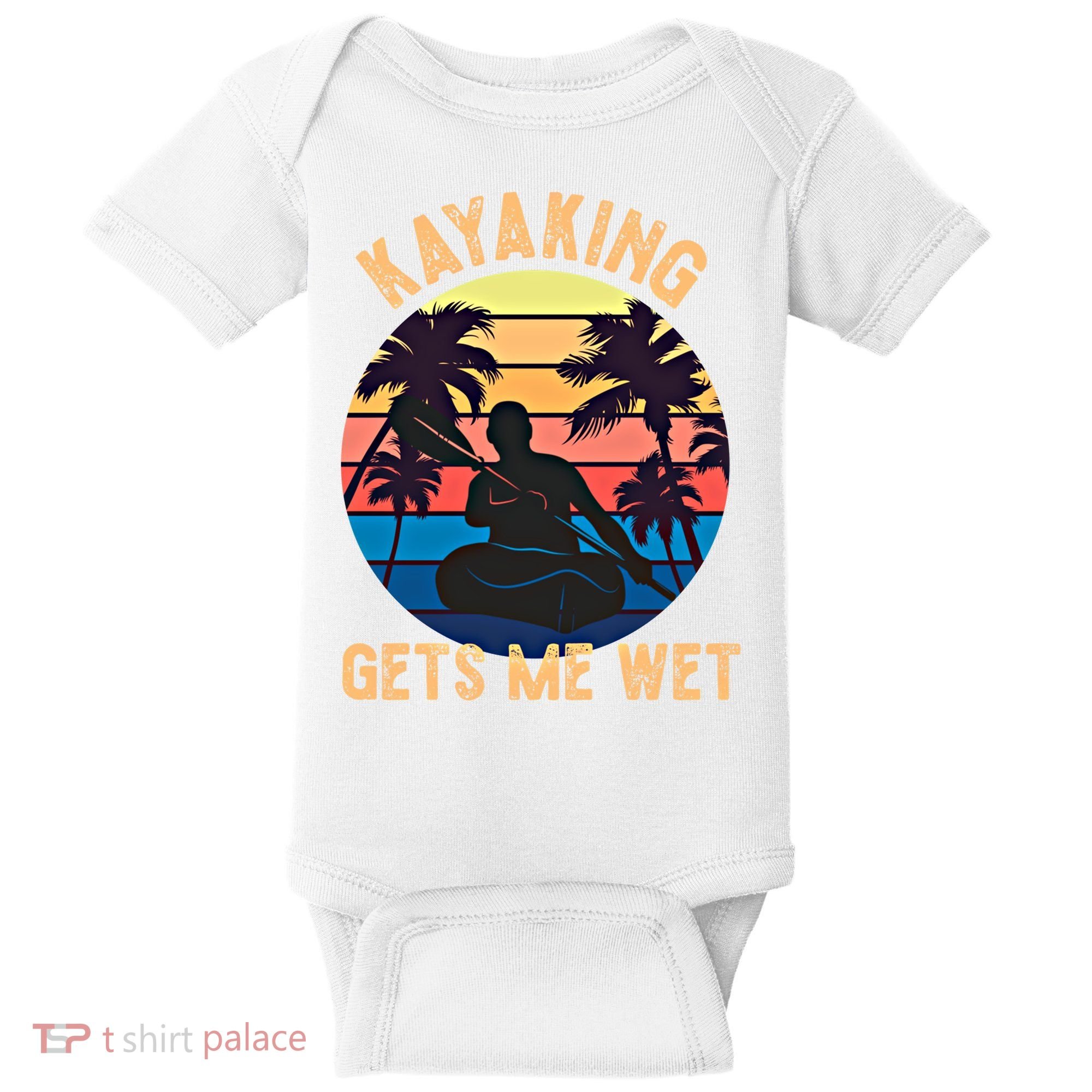Kayaking Gets Me Wet Funny Halloween Christmas Kayaks Gift Baby Bodysuit