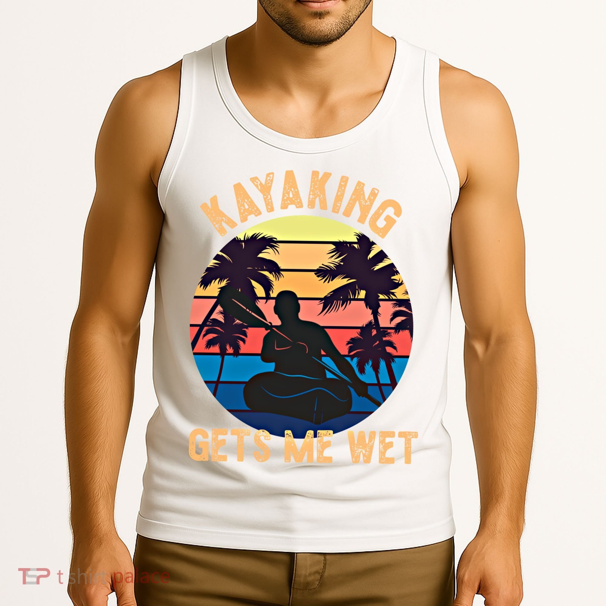 Kayaking Gets Me Wet Funny Halloween Christmas Kayaks Gift Tank Top
