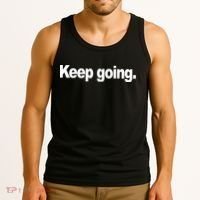 Keep Going Motivation Tank Top thumb 3