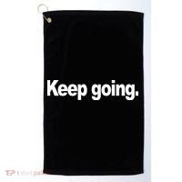 Keep Going Motivation Golf Towel thumb 0