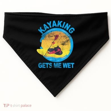 Kayaking Gets Me Wet Halloween Funny USA-Made Doggie Bandana