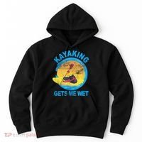 Kayaking Gets Me Wet Halloween Funny Hoodie thumb 0
