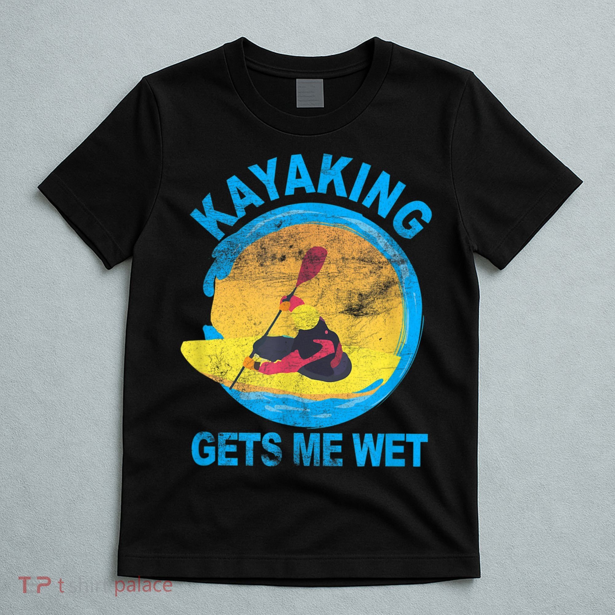 Kayaking Gets Me Wet Halloween Funny T-Shirt