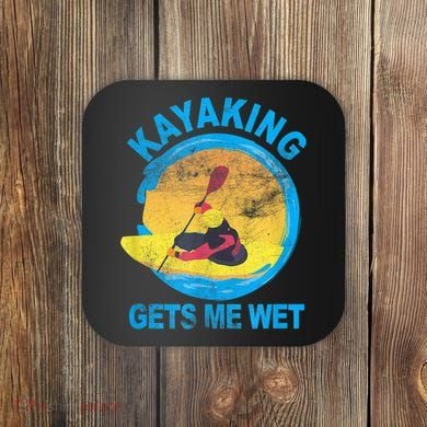 Kayaking Gets Me Wet Halloween Funny Coaster