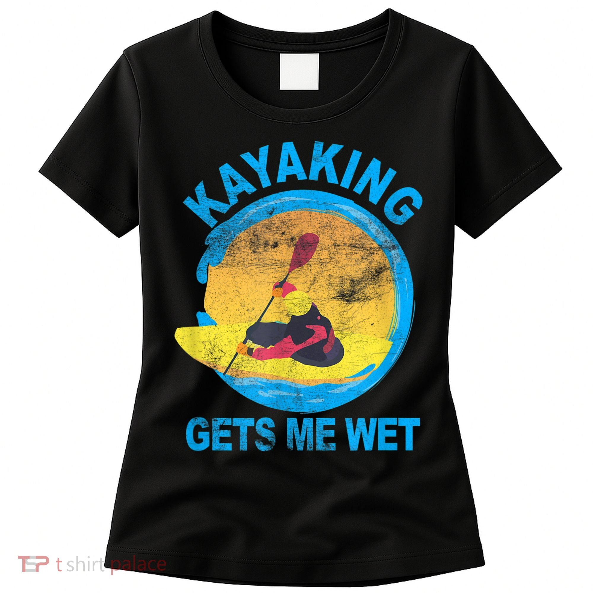 Kayaking Gets Me Wet Halloween Funny Women's T-Shirt