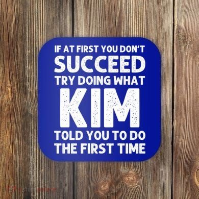 Kim Gift Name Personalized Birthday Funny Christmas Joke Gift Coaster